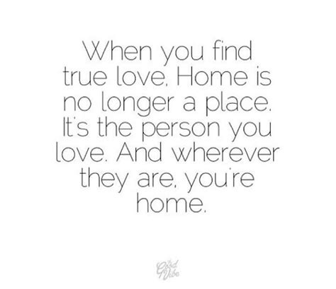 Home Is You Inspirational Quotes Pictures Quotes Love Quotes