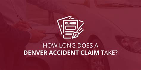 How Long Does A Denver Accident Claim Take Donaldson Law Llc