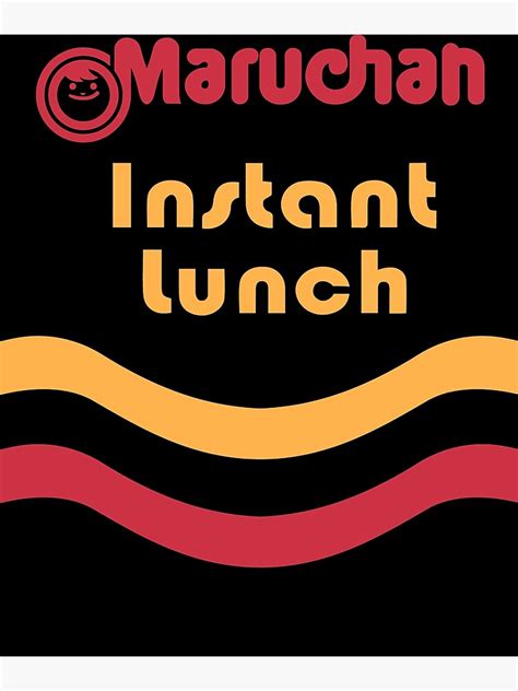 Maruchan Instant Lunch Zipped Poster By Neglianumuratop Redbubble