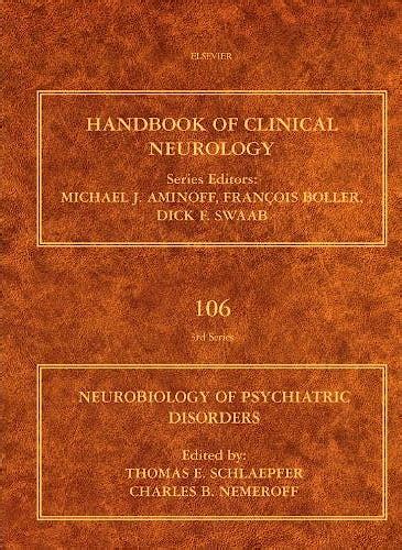 Handbook Of Clinical Neurology Vol 106 Neurobiology Of Psychiatric
