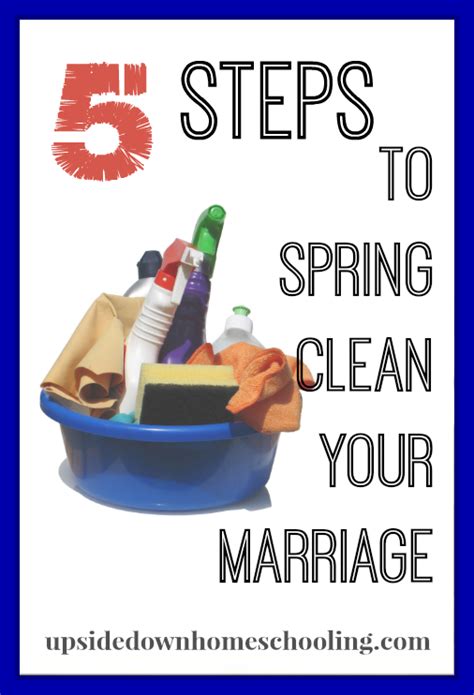 5 Steps To Spring Clean Your Marriage Marriage Life Marriage Quotes