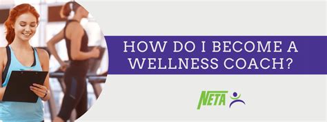 How Do I Become A Wellness Coach Certified Wellness Coach Neta
