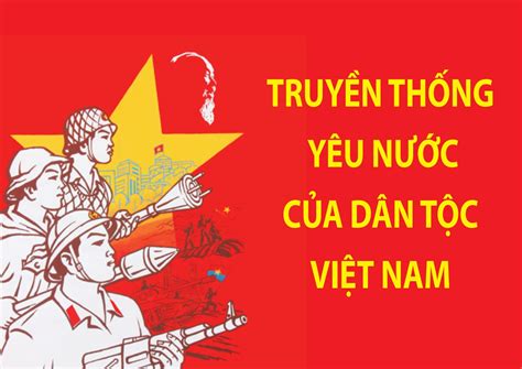 Truyền Thống Là Gì Một Số Truyền Thống Tốt đẹp Của Dân Tộc Việt Nam