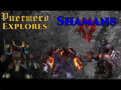 Puermero Explores Shamans Transmog Specs Etc YouTube