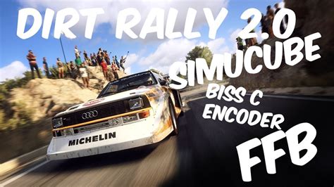 Dirt Rally Simucube Direct Drive Biss C Encoder Ffb Settings