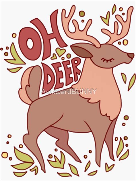 Oh Deer Stickers By Awkwardbunny Redbubble