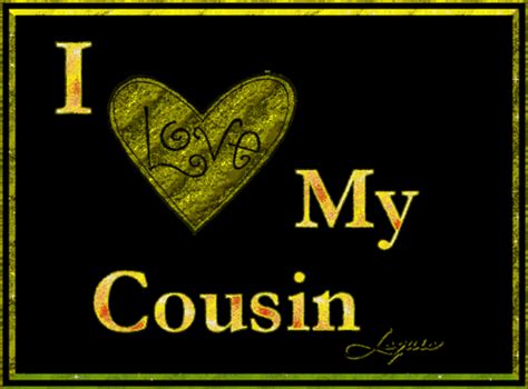 Love You Cousin