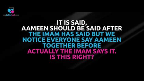 When To Say Ameen After Fateha Before The Imam Says It Or With The