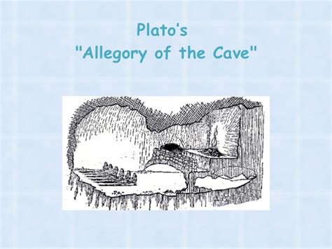 Plato The Allegory Of The Cave Essay