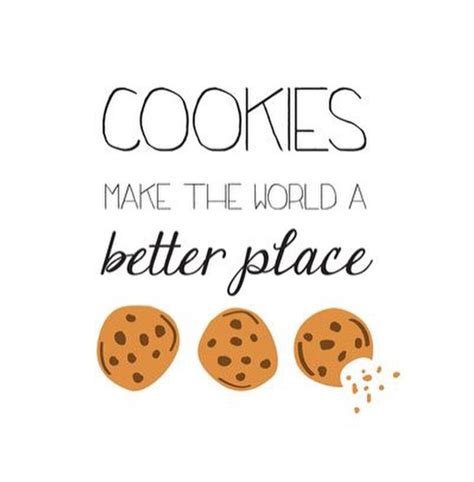 Always Be Yourself Unless You Can Be A Cookie Then Always Be A Cookie