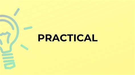What Is The Meaning Of The Word Practical Youtube