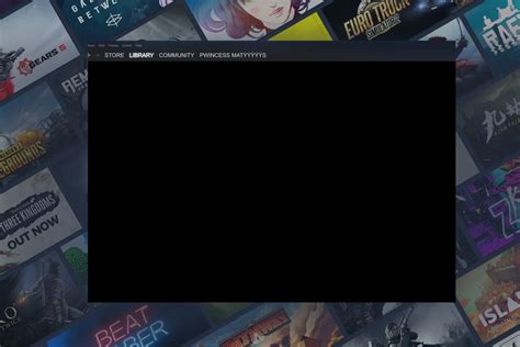 Black Screen On Steam Library 5 Ways To Fix It