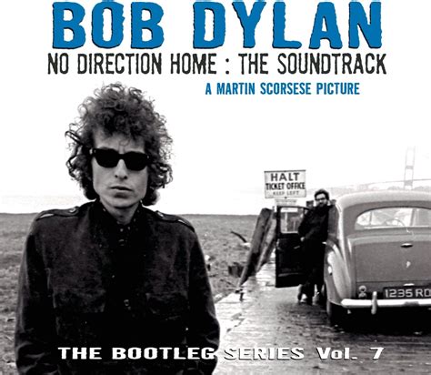 No Direction Home Soundtrack Bootleg Series 7 Uk Cds And Vinyl