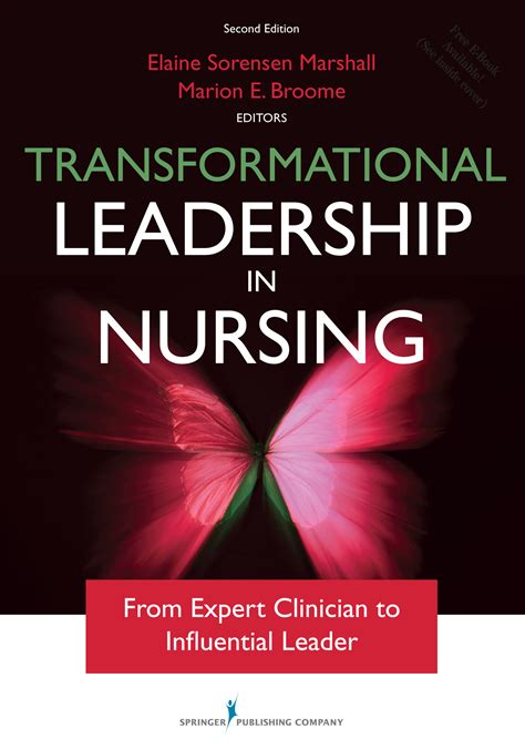 Transformational Leadership In Nursing Springer Publishing
