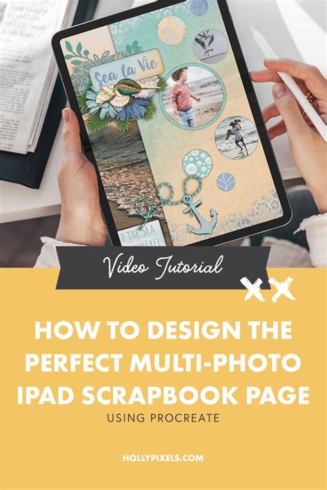 How To Design The Perfect Multi Photo Scrapbook Layout In Procreate In