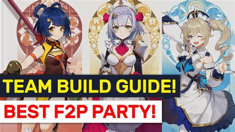 How To Build Your Best Team F2p Party Setup Guide And Tips Genshin