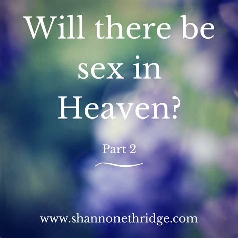 Official Site For Shannon Ethridge Ministries Will There Be Sex In