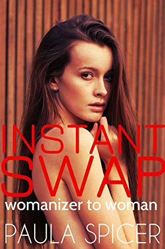 Amazon Instant Swap Gender Transformation Womanizer To Woman English Edition Kindle