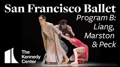 San Francisco Ballet Unbound Works By Liang Marston And Peck Program B Youtube