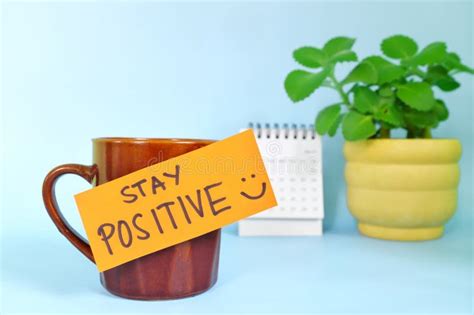 Stay Positive Positivity Reminder Concept Selective Focus Of A Cup Of