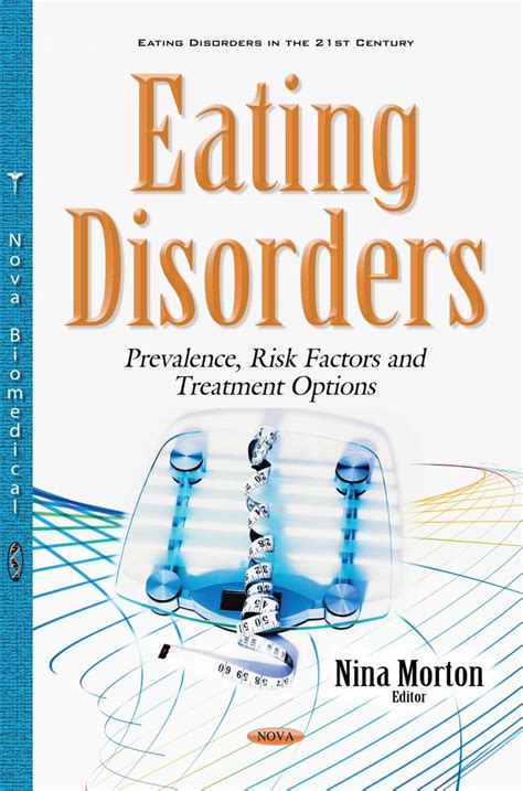 Eating Disorders Prevalence Risk Factors And Treatment Options Nova