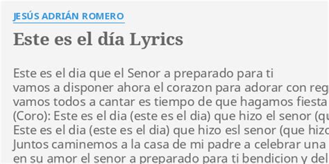 Este Es El DÍa Lyrics By JesÚs AdriÁn Romero Este Es El Dia