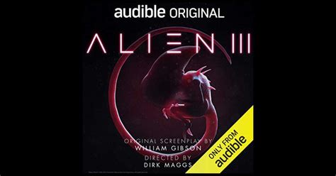 Alien 3 By William Gibson Audiobook Review Jezner Blog
