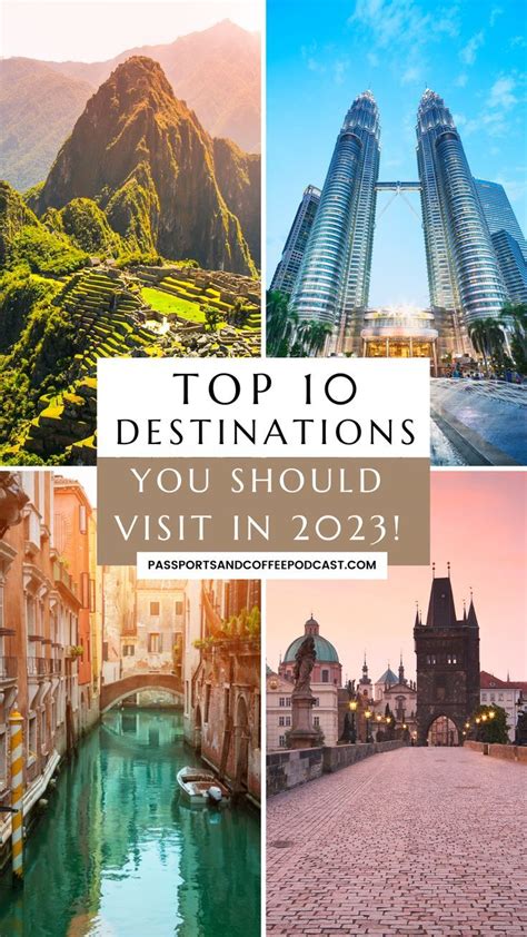 The Top 10 Destinations You Should Visit In 2021