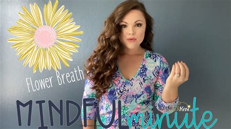Flower Breath Mindful Minute With Counselor Keri Youtube