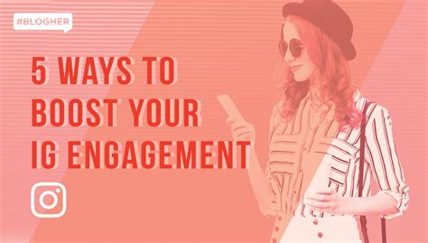 5 Simple Ways To Boost Your Engagement On Instagram — Blogher