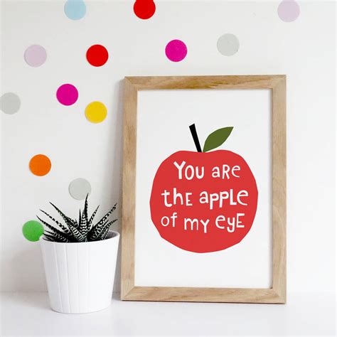 Instead, i opened my eyes to find the thing in front of my face, wafting dead horse breath across my chin and up my nose, its mouth like a gaping maw; You Are The Apple Of My Eye, Quote Print By Yoyo Studio ...
