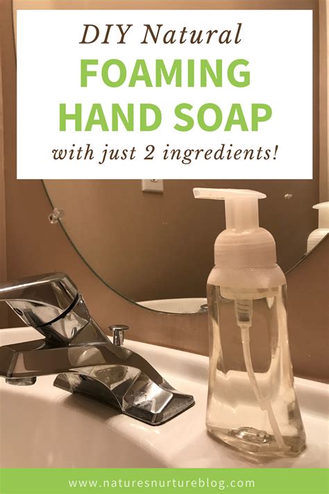 Easy All Natural Homemade Foaming Hand Soap Recipe Natures Nurture