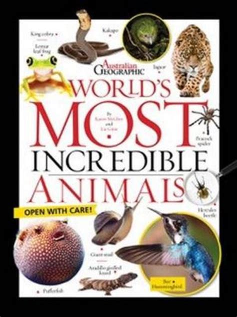 Worlds Most Incredible Animals By Karen Mcghee 9781922388315 Harry