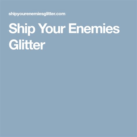 Ship Your Enemies Glitter Ship Your Enemies Glitter Funny Note Enemy