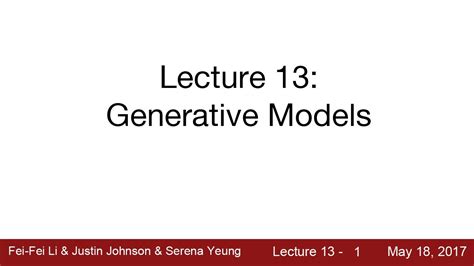 Lecture 13 Generative Models Youtube