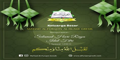 Selamat Hari Raya Idul Fitri 1440 H Mahad Al Furqon Al Islami