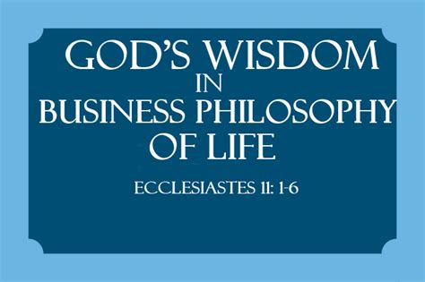 Gods Wisdom In Business Philosophy Of Life Witbank Baptist Church