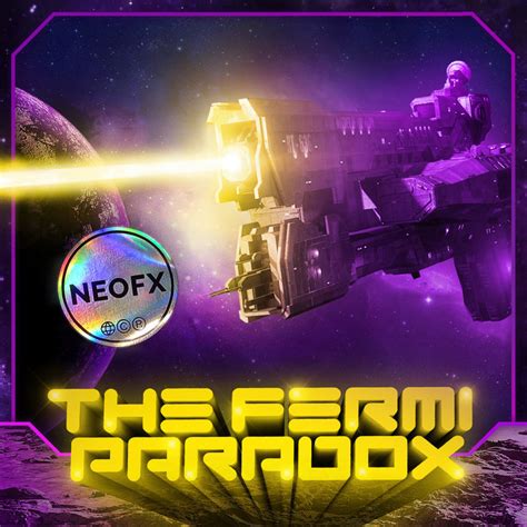The Fermi Paradox Neofx