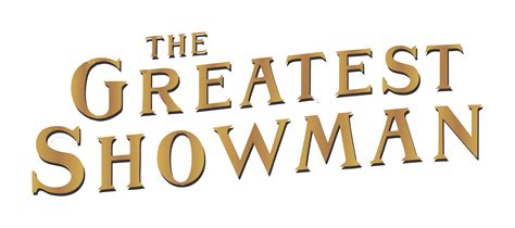 Pin By Katie Sheffer On Greatest Showman Typeface The Greatest