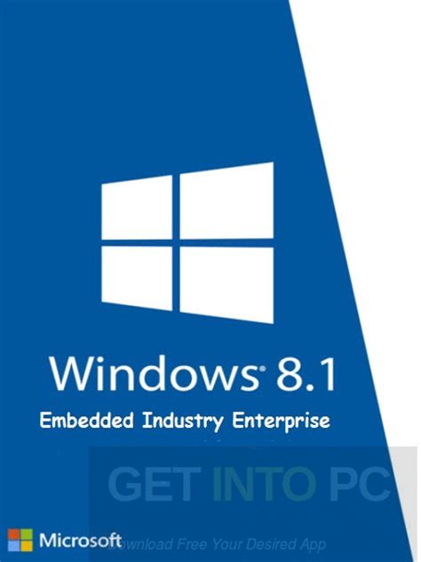Windows 81 Embedded Industry Enterprise 64 Bit Iso Download Get Into Pc