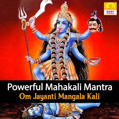 Powerful Mahakali Mantra Om Jayanti Mangala Kali Single By Jatin