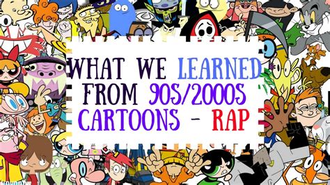 Morals And Lessons We Learned From 90s2000s Cartoons Rap Youtube