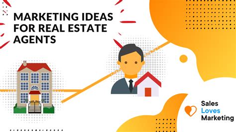 Marketing Ideas For Real Estate Agents To Generate More Leads