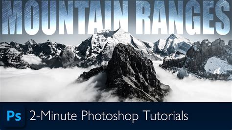 How To Enhance Mountain Ranges In Photoshop Photoshop Tutorial Youtube
