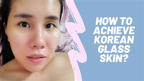How To Achieve Korean Glass Skin Affordable Products Night Skin Care Routine YouTube