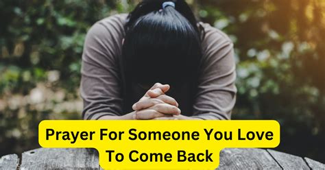 Prayer For Someone You Love To Come Back Astrology Support