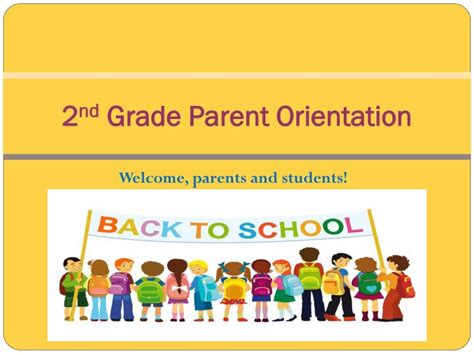 Ppt 2 Nd Grade Parent Orientation Powerpoint Presentation Free