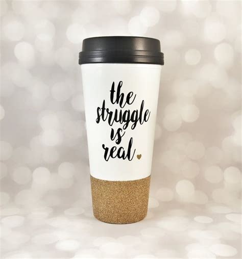 Glitter Dipped Travel Mug Funny Quote Mug Funny