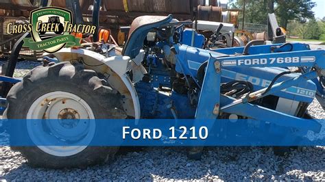 Ford 1210 Tractor Parts Youtube