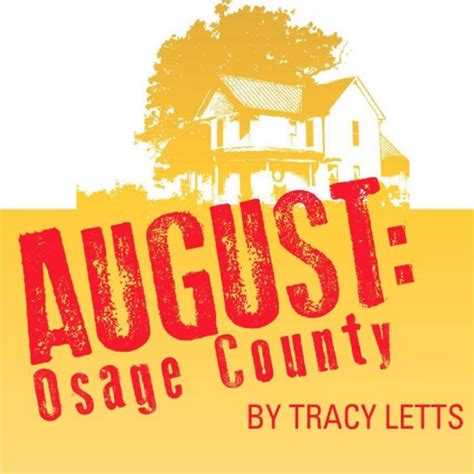 August Osage County Little Theatre